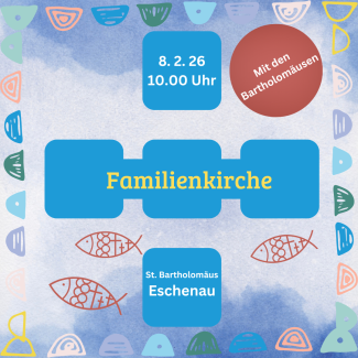 Plakat mit Infos zur Familienkirche mit Fischen und Kreuzbild und Hinweis auf die Bartholomäuse